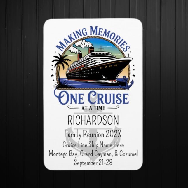Making Memories One Cruise at a Time Cruise Door Magnet (Family Reunion Cruise Door Magnet)