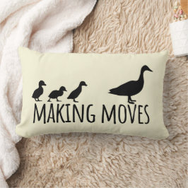 Making Moves Mama Duck and Ducklings Motivational Lendenkissen