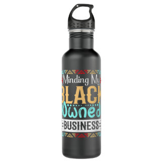 Making my Black Ownership Business Women Black Gir Edelstahlflasche