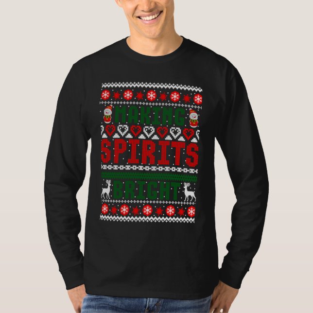 Making Spirits Bright Christmas Ugly Sweater T-Shirt (Vorderseite)