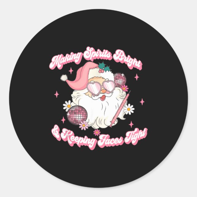 Making Srits Bright &amp; Keeng Faces Tight Christ Runder Aufkleber (Vorderseite)