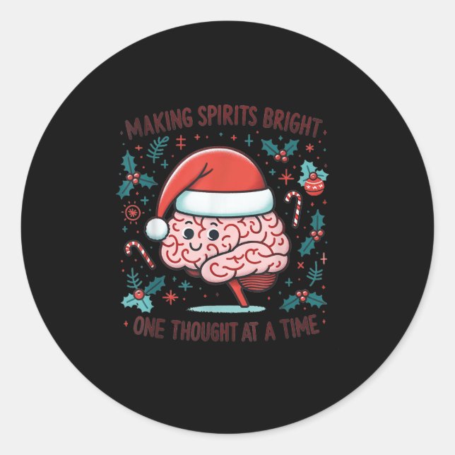Making Srits Bright Funny Brain Christmas Mental H Runder Aufkleber (Vorderseite)
