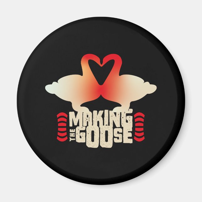 MAKING THE GOOSE BY MASANSER PIXELAT MAGNET (Vorne)