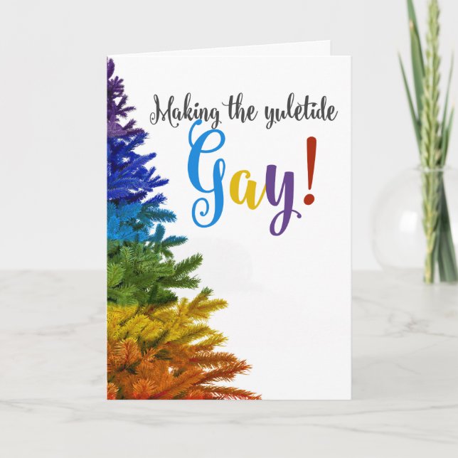 Making the Yuletide Gay! Feiertagskarte (Vorderseite)