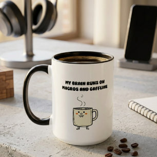 Makros Koffein Gehirn Power Tech Humor Design Tasse