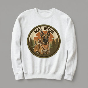 Mal Mom Crewneck Belgischer Malinois Hundemutter G Sweatshirt