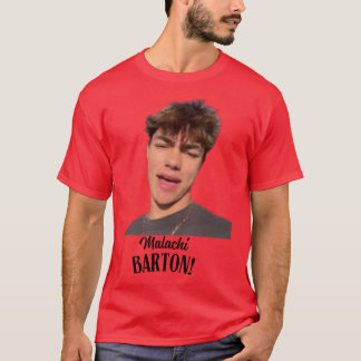 Malachi Barton lustig T-Shirt