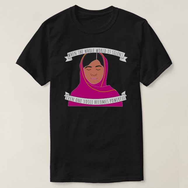 Malala - Wenn die ganze Welt still steht T-Shirt (Design vorne)