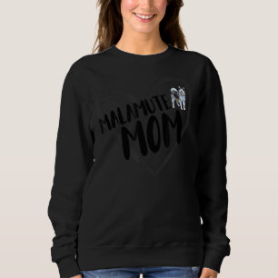Malamute Mama Herz Funny Alaskan Malamute Eigentüm Sweatshirt