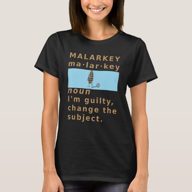 Malarkey Definition Guilty Prison Chain Gang  Poli T-Shirt (Vorderseite)