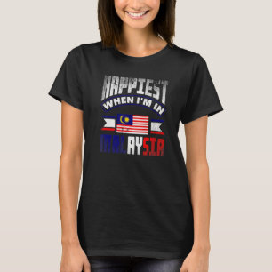 Malaysia Malaysische Flagge Glücklichsten Wenn Ich T-Shirt