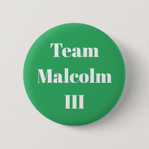 Malcolm III, König von Schottland Button