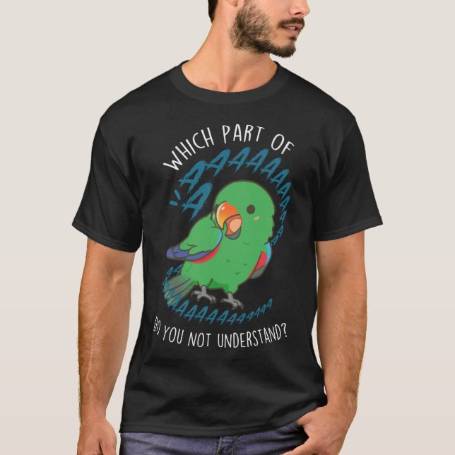 Male Eclectus Parrot Aaaa girl T-Shirt (Vorderseite)