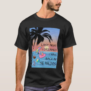 Malediven Traum Flamingo Abenteuer Erinnerungen Ur T-Shirt
