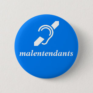 malentendants - Franzosen, taub Button