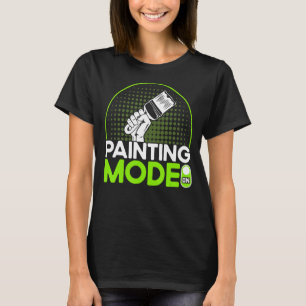 Maler-Dekorator des Hauses im Maler-Modus T-Shirt