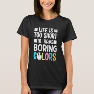 Maler Künstler Handwerker Mixing Painting Brus T-Shirt