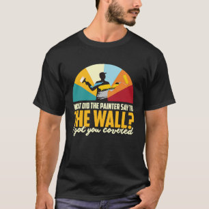 Maler Varnisher und Kunstkünstler 52 T-Shirt