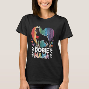 Malerei Farben Dobie Mama - Dobermann Pinscher Mam T-Shirt