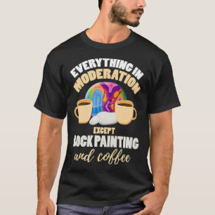 Malergesteine Funny Coffee Lover Rock Malerei P T-Shirt