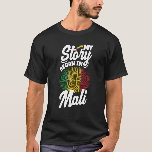 Mali Mali malische Flagge meine Geschichte begann  T-Shirt (Vorderseite)