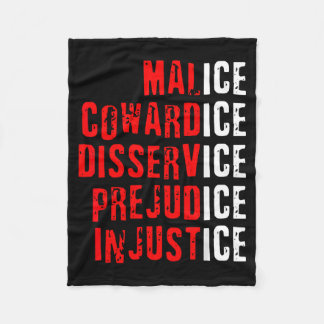 Malice Cowardice Disservice Prejudice Injustice Fleecedecke