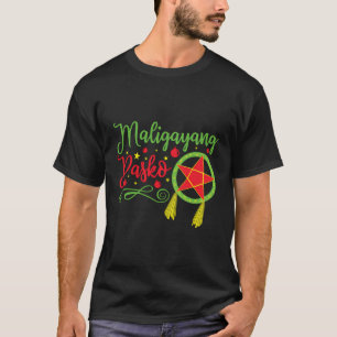 Maligayang Pasko - Tagalog - Philippino Weihnachte T-Shirt