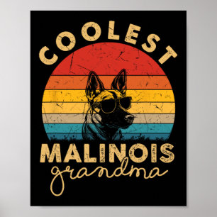 Malinois Coolste Oma-Geschenke für weibliche Hunde Poster