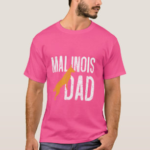 MALINOIS VATER Belgischer Schäferhund Dog Malinois T-Shirt