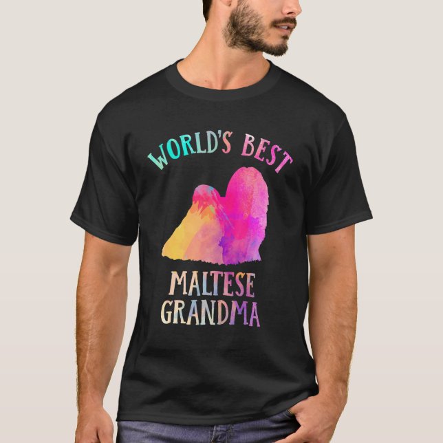 Maltese Dog Grandma  Worldu2019s Best Maltese Gran T-Shirt (Vorderseite)