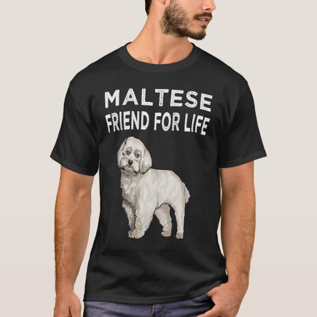 Maltese Friend For Life Dog Friendship T-Shirt (Vorderseite)