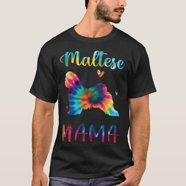 Maltese Mama Tie Dye Dog Mom Mothers Day T-Shirt (Vorderseite)