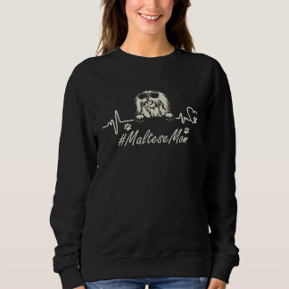 Maltese Mom Heartbeat With Dog Cool For Mothers Da Sweatshirt