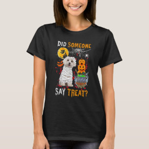 Malteser Hund Halloween hat jemand Leckerei gesagt T-Shirt