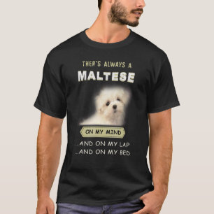 Malteser Hund steht mir im Kopf Welpe 1 T-Shirt
