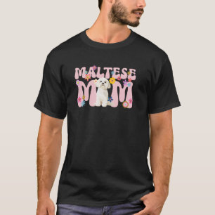Malteser-Mutter einer maltesischen Mama Groovy Mal T-Shirt