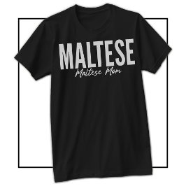 Malteser-Mutter-Shirt für Malteser-Besitzer und -F T-Shirt