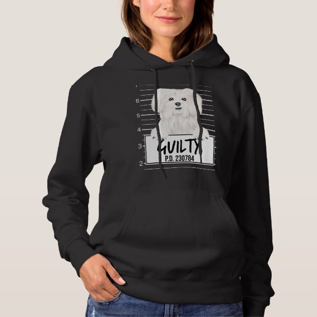 Malteser Polizeifoto Schuldiger Hund Hoodie (Vorderseite)