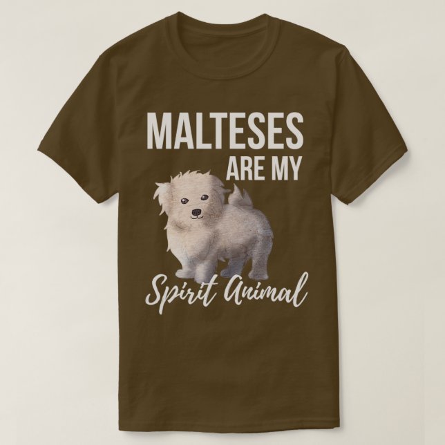 Malteser sind mein Geisttier T-Shirt (Design vorne)