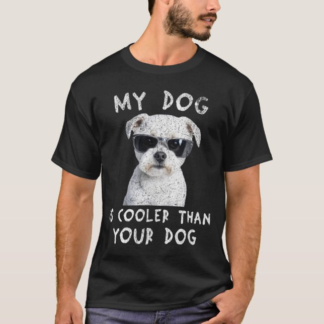 Maltesisch mein Hund ist Cool als dein Hund witzig T-Shirt (Vorderseite)