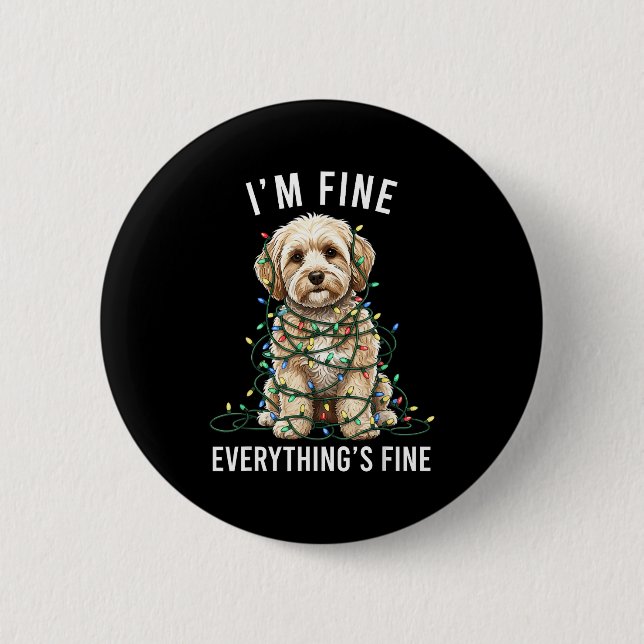 Maltio Christmas I'm Fine Everything Is Fine  Button (Vorderseite)