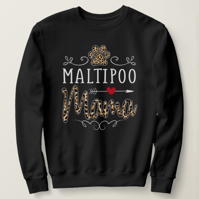 Maltipoo Mama Leopard Print Women Hund Mama Sweatshirt (Design vorne)