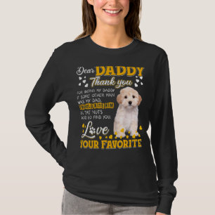 Maltipoo Sehr geehrter Daddy Danke, dass du mein V T-Shirt