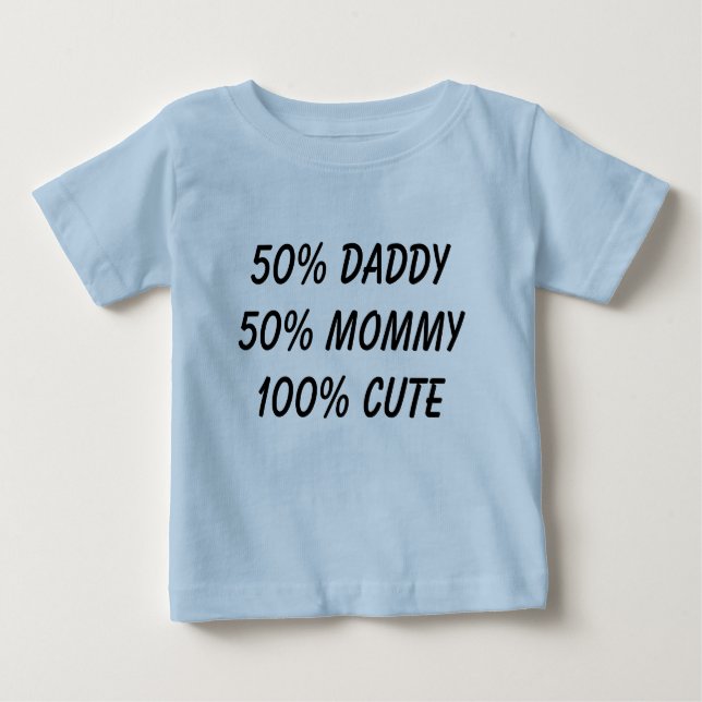 Mama 100% 50% Vatis 50% niedlich Baby T-shirt (Vorderseite)