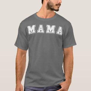 Mama 13 T-Shirt