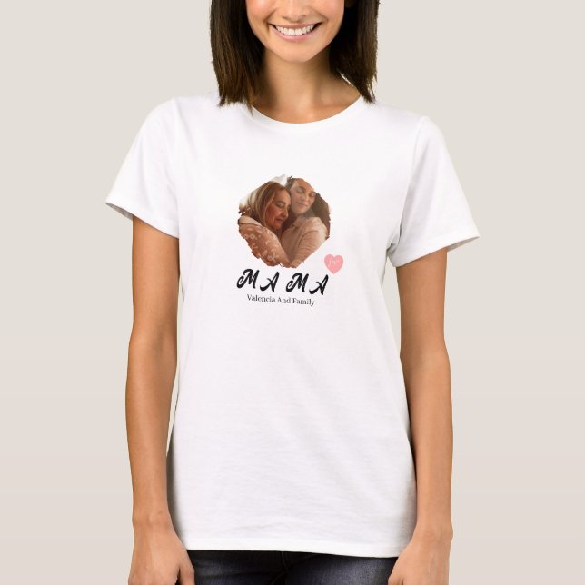 Mama 1 Image Personalized Happy Mother's Day T-Shirt (Vorderseite)