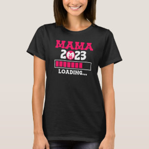 Mama 2023: Schwangerschaft mit erwartetem Mädchen T-Shirt