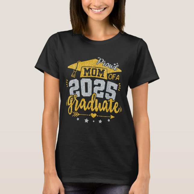 Mama 2025 Proud-Mama einer Klasse von 2025 Absolve T-Shirt (Vorderseite)