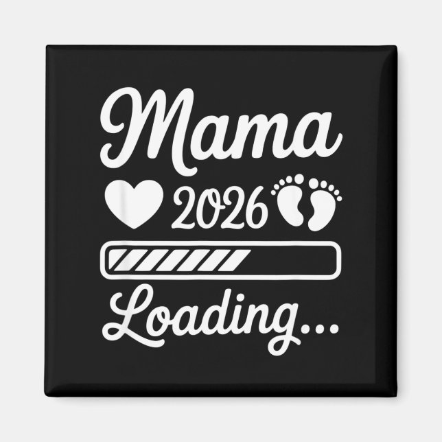 Mama 2026 Baby-Ladung Muttertagsankündigung Magnet (Vorne)