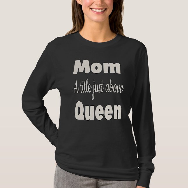 Mama A Titel gerade über Königin T-Shirt (Vorderseite)